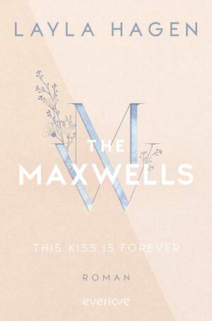 This Kiss is Forever (The Maxwells 2)