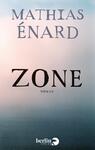 Das Buchcover zeigt einen sanften Farbverlauf von hellblau zu einem weichen Rosaton, der an einen nebligen Himmel erinnert. Der Titel „ZONE“ ist in markanter, schwarzer Typografie in der Mitte platziert und wird von dem Schriftzug „roman“ in kleinerer Schriftgröße ergänzt. Oberhalb des Titels steht der Name des Autors „MATHIAS ÉNARD“ in eleganter, grauer Schrift. Die Atmosphäre des Covers vermittelt eine ruhige und nachdenkliche Stimmung.