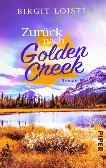 Zurück nach Golden Creek (Maple Leaf 1)