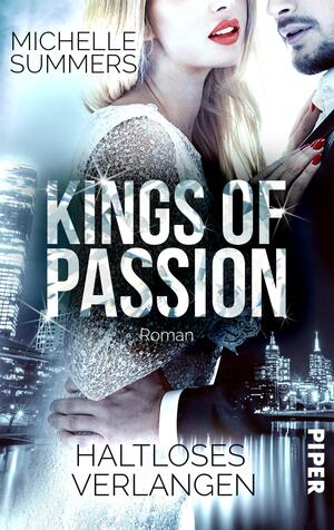 Kings of Passion - Haltloses Verlangen (Australian Millionaires 2)