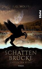 Die Schattenbrücke – Jenseits der Klippe