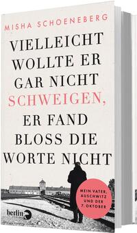 Das Buchcover zeigt ein helles, leicht strukturiertes Hintergrundfeld mit groß gesetztem, schwarz-rotem Serifen-Satz: oben Autorname „Misha Schoeneberg“ in Rot, mittig der Titel in großen schwarzen Versalien, das Wort „Schweigen“ hervorgehoben in Rot. Unten eine schwarzweiße Fotografie eines Mannes als Silhouette auf Bahngeleisen vor einem Wachturm, daneben ein roter runder Button mit dem Text „Mein Vater, Auschwitz und der 7. Oktober“. Atmosphäre: ernst, nachdenklich.