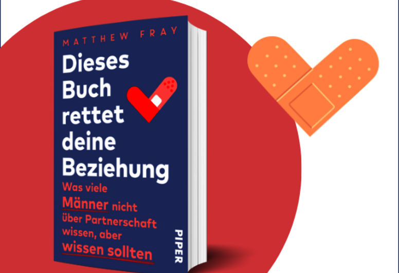 Matthew Frays „Dieses Buch rettet deine Beziehung“