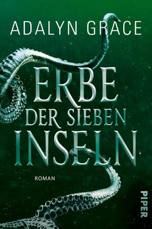 Erbe der sieben Inseln (Krone der sieben Inseln 2)