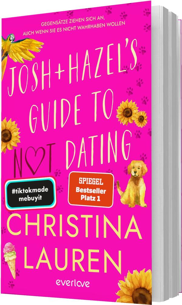 Das Buchcover zeigt einen kräftig pinken Hintergrund mit dezenten Pfotenabdrücken und verspielten Bildern wie Sonnenblumen, eine gelbe Hündin rechts, ein Eiswaffel unten links und gelbe Flügelfedern oben links. Der englische Titel ist in großen, handgezeichneten weißen Buchstaben gesetzt, der Autorenname „Christina Lauren“ in kräftigen gelben Großbuchstaben. Zwei Aufkleber sind sichtbar: schwarz-weiß „#tiktokmademebuyit“ und orange „SPIEGEL Bestseller Platz 1“. Stimmung: fröhlich, romantisch-lässig.