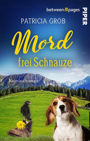 Das Buchcover zeigt eine idyllische Alpenlandschaft mit grünen Wiesen und Bergen im Hintergrund. In der unteren linken Ecke befindet sich ein Hund mit aufmerksamem Blick, daneben ein Schuh und eine gelbe Blume. Der Titel „Mord frei Schnauze“ ist in geschwungener, gelber Schrift prominent platziert, während der Autorennamen „Patricia Grob“ darüber in klarer, weißer Schrift steht. Am unteren Rand ist das Wort „Kriminalroman“ in kleinerer Schrift aufgeführt. Die Farbgestaltung strahlt eine fröhliche, aber zugleich geheimnisvolle Atmosphäre aus.