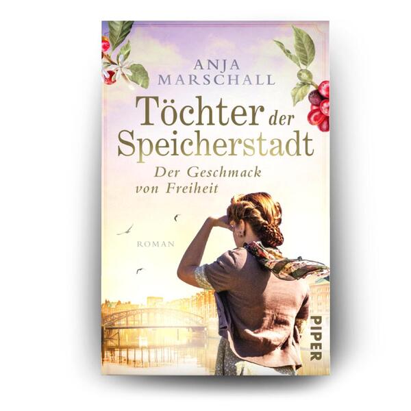 Außenansicht des Buches „Töchter der Speicherstadt – Der Geschmack von Freiheit“