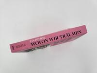 Innenansicht des Buches „Wovon wir träumen“