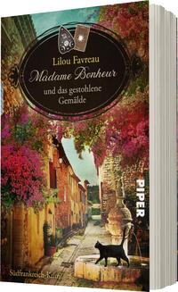 Das Buchcover zeigt eine malerische Gasse in Südfrankreich, umrahmt von blühenden, pinken Bougainvillea. In der oberen Hälfte sind zwei Würfel abgebildet, die auf einem dunklen Hintergrund liegen. Der Titel „Madame Bonheur und das gestohlene Gemälde“ ist in eleganter Schrift platziert, während der Name der Autorin, Lilou Favreau, darüber in einer prominenten, geschwungenen Schrift steht. Ein schwarzer Katzenumriss verstärkt die geheimnisvolle Atmosphäre des Covers.