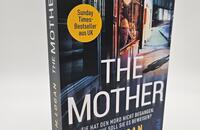 Außenansicht des Buches „The Mother – Sie hat den Mord nicht begangen. Doch wie soll sie es beweisen?“