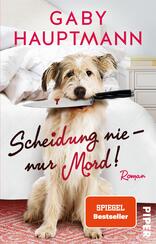Scheidung nie – nur Mord!