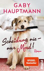 Scheidung nie – nur Mord!