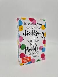 Außenansicht des Buches „Wenn das die Lösung ist, will ich mein Problem zurück“