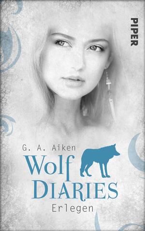 Erlegen (Wolf Diaries 3)
