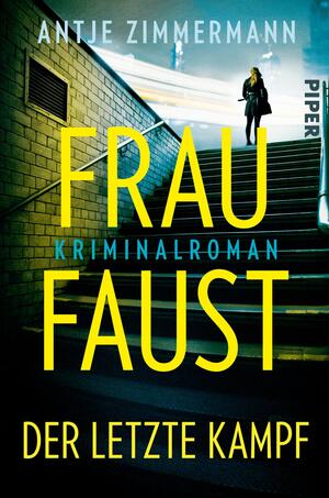 Frau Faust – Der letzte Kampf (Kata Sismann ermittelt 2)