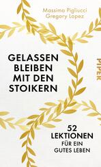 Gelassen bleiben mit den Stoikern