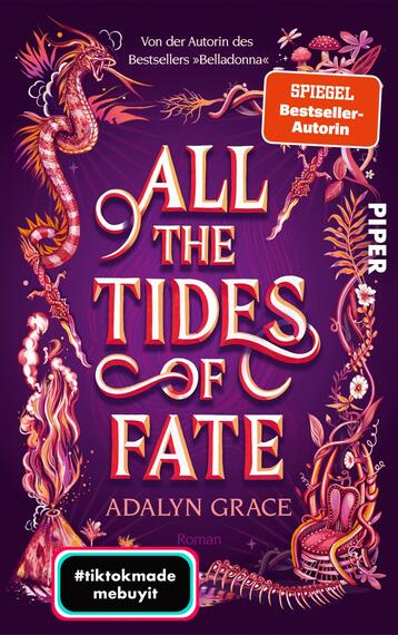 Das Buchcover zeigt einen bunten, fantastischen Stil mit einem violetten Hintergrund. Im Mittelpunkt steht der Titel „ALL THE TIDES OF FATE“ in großen, geschwungenen, goldenen Buchstaben. Darunter befindet sich der Name der Autorin „ADALYN GRACE“. Verschnörkelte, illustrative Elemente wie eine drachenähnliche Kreatur und Meereslebewesen umrahmen den Titel und verleihen dem Cover eine magische Atmosphäre. Oben rechts befindet sich ein rotes Emblem mit dem Text „SPIEGEL Bestseller-Autorin“, während ein rotes Kästchen mit dem Hashtag „#tiktokmade“ und dem Text „mebuyit“ am unteren Rand prangt.