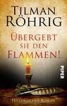 Übergebt sie den Flammen!