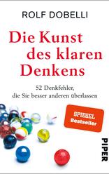 Die Kunst des klaren Denkens