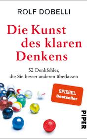 Die Kunst des klaren Denkens