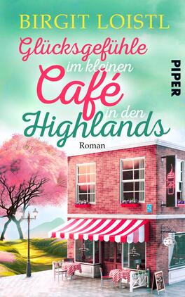 Das Buchcover zeigt ein einladendes, rotes Café mit weißen Streifen an der Markise. Umgeben von blühenden Bäumen und sanften Hügeln vermittelt die Szenerie eine heitere Atmosphäre. Der Titel „Glücksgefühle im kleinen Café in den Highlands“ ist in einer verspielten, geschwungenen Schriftart gehalten, wobei „Café“ in auffälligem Rot hervorgehoben ist. Der Name der Autorin, Birgit Loistl, steht in eleganter, klarer Schrift über dem Titel.