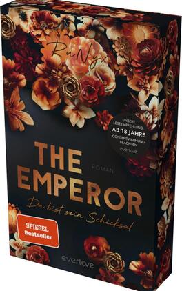 Das Buchcover zeigt eine dunkle, florale Komposition mit üppigen, bunten Blumen in Rottönen und sanften Crementönen, die dominant in den oberen und unteren Bereichen platziert sind. Der Titel „THE EMPEROR“ ist in großen, goldenen Buchstaben zentriert, darunter steht „ROMAN“ in kleinerer Schrift, gefolgt von „Du bist sein Schicksal“ in einer eleganten Schriftart. Oben links befindet sich der Autorenname „RuNgx“. Eine Lesempfehlung und eine Content-Warnung sind in einem weißen Kreis eingebettet. Ein Button mit der Aufschrift „#tiktokmade mebuyit“ ist in das Design integriert.