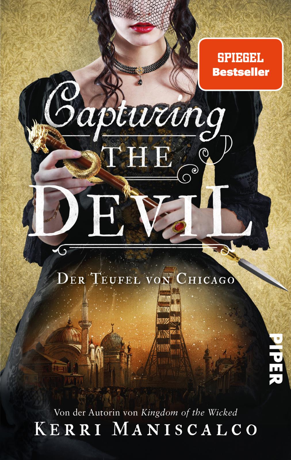 Bücherblog. Neuerscheinungen. Buchcover. Capturing the Devil (Band 4) von Kerri Maniscalco. Fantasy. Historischer Thriller. Piper Verlag.