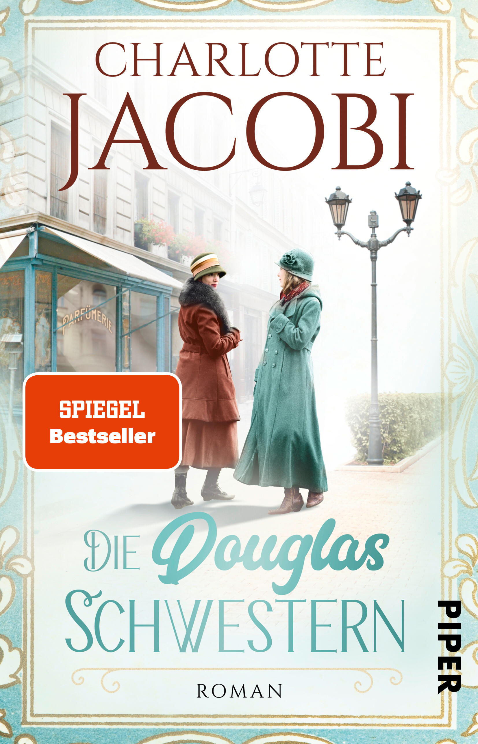 Die Douglas-Schwestern von Charlotte Jacobi PIPER