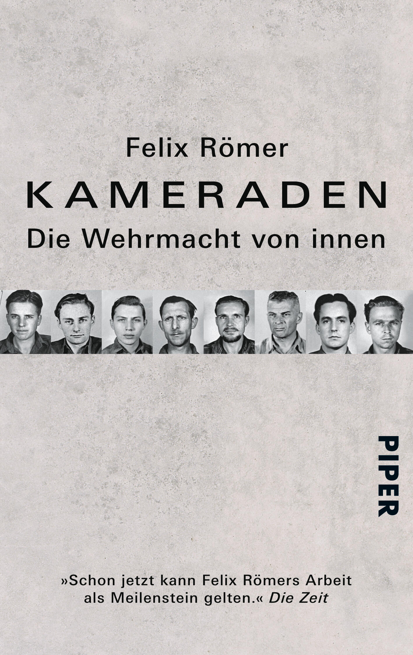 Kameraden von Felix Römer (E-Book) | PIPER