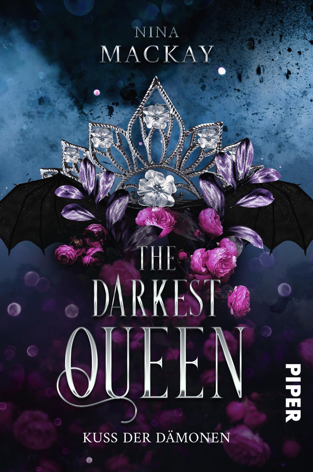Bücherblog. Neuerscheinungen. Buchcover. The Darkest Queen (Band 1) von Nina MacKay. Fantasy. Piper Verlag.