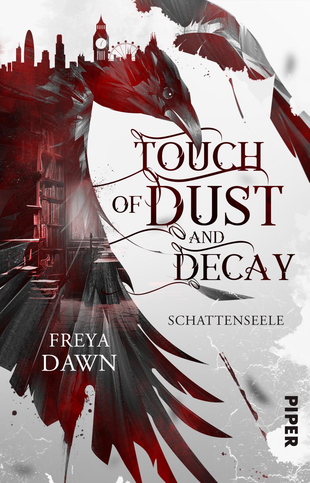 Touch of Dust and Decay Schattenseele von Freya Dawn PIPER