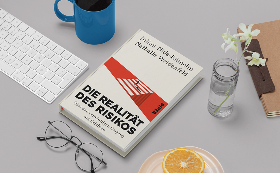 Die Realitat Des Risikos Von Julian Nida Rumelin Und Nathalie Weidenfeld Piper