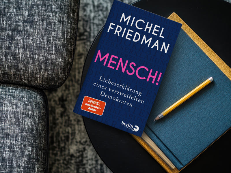 Michel Friedman: Mensch!