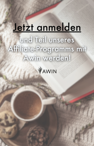 Ein aufgeschlagenes Buch liegt auf einer Decke. Daneben steht eine Tasse Kaffee auf einem Holztablett. Zwei Kekse liegen neben der Tasse. Oben steht der Text: 'Jetzt anmelden und Teil unseres Affiliate-Programms mit Awin werden!